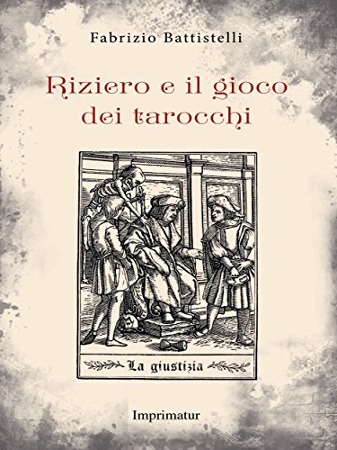 Riziero e il gioco dei tarocchi (Italian Edition)