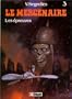 Le Mercenaire, tome 3 : Les �preuves