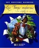 Les Temps modernes : Cycle 3