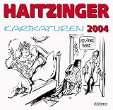 Karikaturen 2004 - Politische Karikaturen - Horst Haitzinger