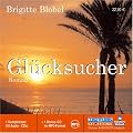 Gl�cksucher. 10 CDs + mp3-CD, ungek�rzte Lesung