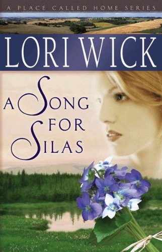 a song for silas a place called home series book 2