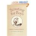 Scouting for Boys: A Handbook for Instruction in Good Citizenship