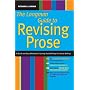 Longman Guide to Revising Prose: A Quick and Easy Method for Turning Good Writing into Great Writing