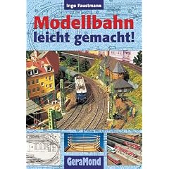 Modellbahn leicht gemacht!