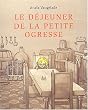 Le d�jeuner de la petite ogresse