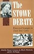 The Stowe Debate: Rhetorical Strategies in Uncle Tom's Cabin