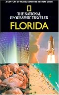 National Geographic Traveler: Florida (National Geographic Traveler)