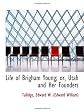 Life of Brigham Young