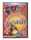 The Homecoming Kids Go West (Gaither Kids Series) [Bonus Poster Included]