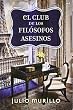 El club de los fil�sofos asesinos (Narrativa (martinez Roca))