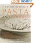The Complete Book of Pasta and Noodles