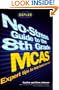 Kaplan The No-Stress Guide to the 8th Grade MCAS