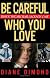 Be Careful Who You Love: Inside the Michael Jackson Case