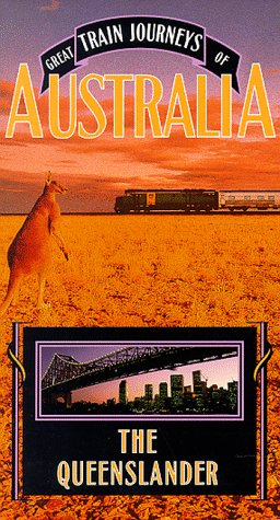 Great Train Journeys of Australia: Queenslander [VHS]