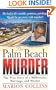 The Palm Beach Murder (St. Martin's True Crime Library)