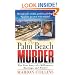 The Palm Beach Murder (St. Martin's True Crime Library)