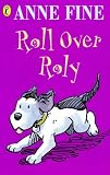 Cover of Roll Over Roly by Anne Fine 0141303182