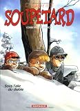 Le Cadet des Soupetard Tome 6 : Sous l aile du diable