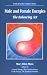 Male and Female Energies: The Balancing Act (The Energy Series, 3)