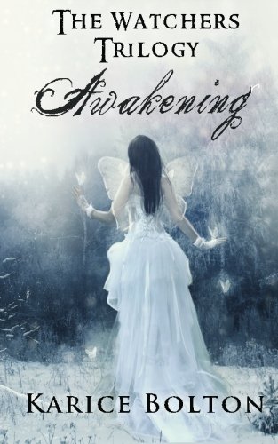 The Watchers Trilogy: Awakening