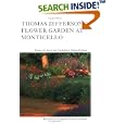 Thomas Jefferson's Flower Garden at Monticello by  Edwin Morris Betts