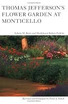 Thomas Jefferson's Flower Garden at Monticello