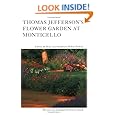 Thomas Jefferson's Flower Garden at Monticello, 3rd ed