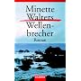 Wellenbrecher: Roman