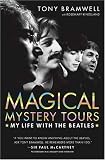 Magical Mystery Tours: My Life with the Beatles