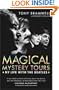 Magical Mystery Tours: My Life With The Beatles