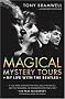 Magical Mystery Tours: My Life With The Beatles Magical Mystery Tours: My Life With The Beatles