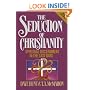 The Seduction of Christianity: Spiritual Discernment in the Last Days