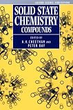 Solid State Chemistry: Compounds Vol 2 (Oxford Science Publications)