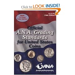 The Official American Numismatic Association Grading Standards for United  States Coins (Official American Numismatic Association Grading Standards for United States Coins)