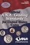 Official ANA Grading and Standards Guide (Official American Numismatic Association Grading Standards for United States Coins)