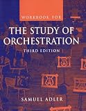 Workbook for the Study of Orchestration, Third Edition