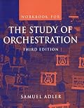 Workbook for the Study of Orchestration, Third Edition