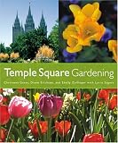 Temple Square Gardening
