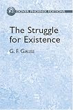 The Struggle for Existence (Dover Phoenix Editions) (Dover Phoneix Editions)