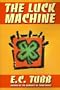 The Luck Machine