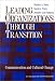 Leading Organizations through Transition: Communication and Cultural Change
