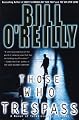 Those Who Trespass: A Novel of Television and Murder