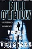 Those Who Trespass: A Novel of Television and Murder