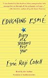 Educating Esme: Diary of a Teacher's First Year