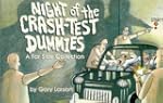 Night of the Crash Test Dummies: A Fa...