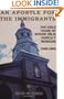 An Apostle for the Immigrants: The Exile Years of Father F�lix Varela y Morales (1823-1853)