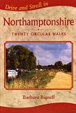 Drive and Stroll in Northamptonshire (Drive & Stroll)