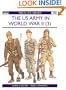 The US Army in World War II, Volume 3: North-West Europe (Men-At-Arms Series, 350)