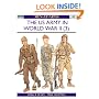 The US Army in World War II, Volume 3: North-West Europe (Men-At-Arms Series, 350)